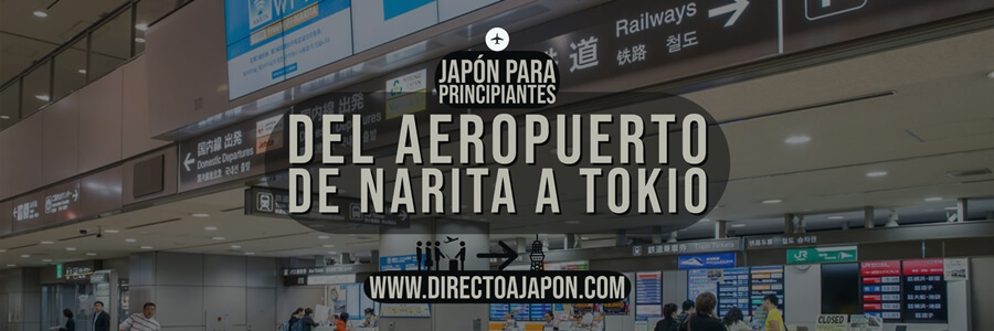 como ir del aeropuerto de narita a tokio