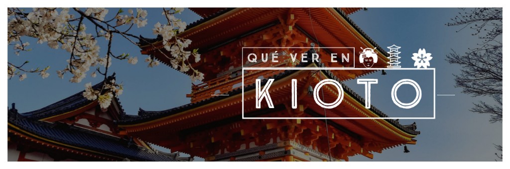 guia sobre que ver en kioto