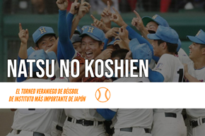 Natsu no Koshien - Béisbol en Japón
